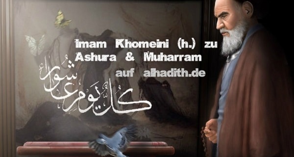 Aussprüche über Muharram & Ashura -Imam Khomeini